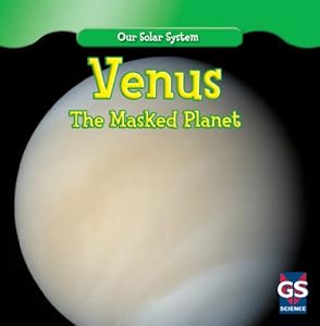 Venus: The Masked Planet