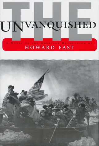 The unvanquished by Howard Fast
