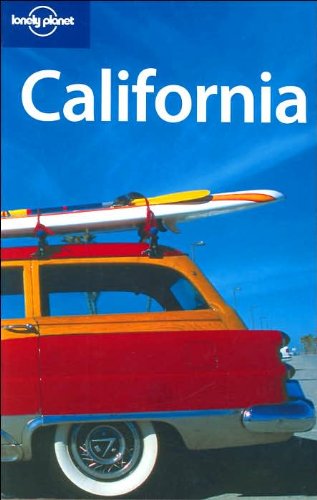 Lonely Planet California by Sara Benson