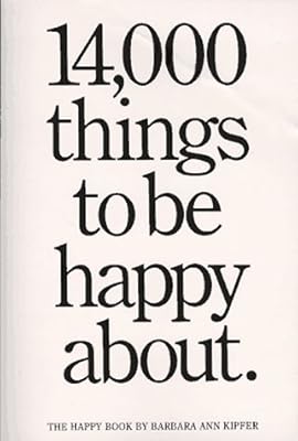 14,000 Things to Be Happy About