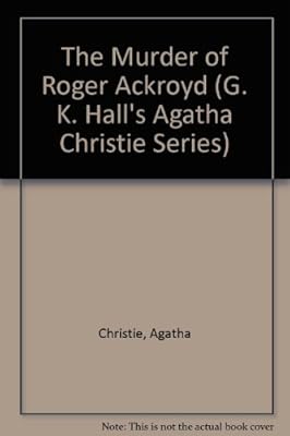 The Murder of Roger Ackroyd