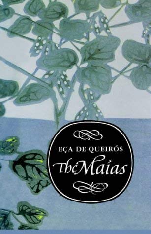 The Maias (Aspects of Portugal) by Eca De Queiros