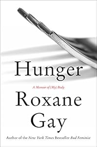 Hunger: A Memoir of
