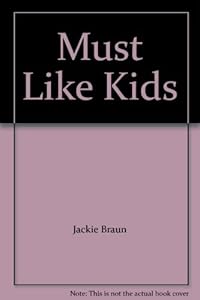 Must like kids