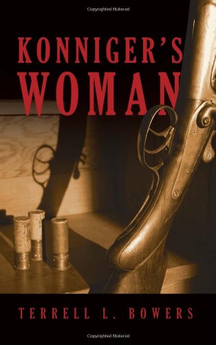 Konniger's Woman by Terrell L. Bowers