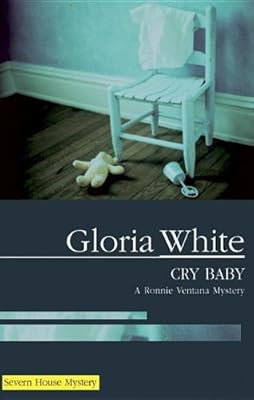 Cry Baby (A Ronnie Ventana Mystery)