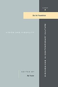 Vision and Visuality (Discussions in Contemporary Culture)
