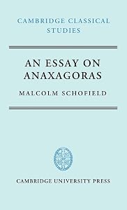 An Essay on Anaxagoras (Cambridge Classical Studies)