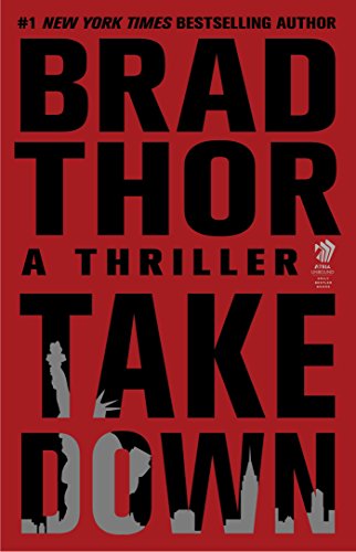 Takedown: A Thriller by Brad Thor
