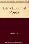 Early Buddhist Poetry.