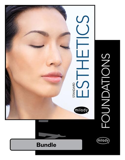 Bundle: Milady Standard Foundations with Standard Esthetics: Fundamentals + Student Workbook for Milady Standard Foundations + Student Workbook for ... for Milady's Standard Foundations w by Milady