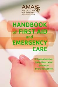 American Medical Association Handbook of First Aid and Emergency Care