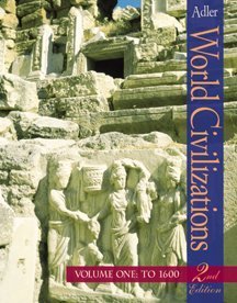 World Civilizations, Volume I: To 1600