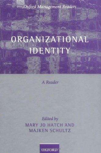 Organizational Identity: A Reader (Oxford Management Readers) by Mary Jo Hatch