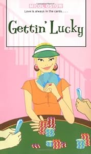 Gettin' Lucky (Romantic Comedies (Mass Market))