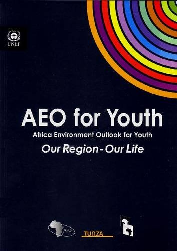 Aeo for Youth: Africa Environment Outlook for Youth by United Nations