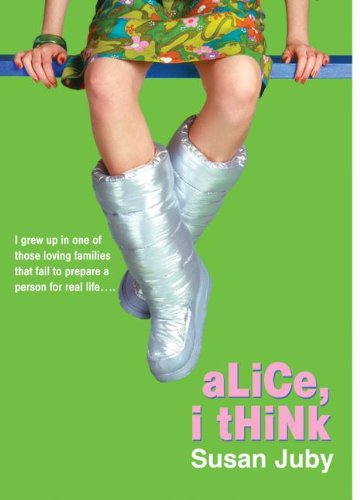 Alice, I Think (Turtleback School & Library Binding Edition) by Susan Juby