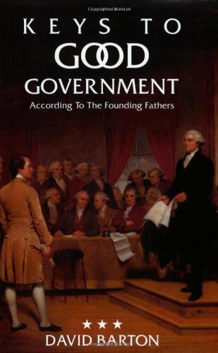 Keys to Good Government by David Barton