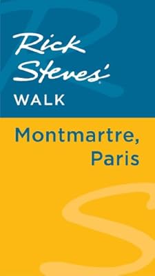Rick Steves' Walk: Montmartre, Paris