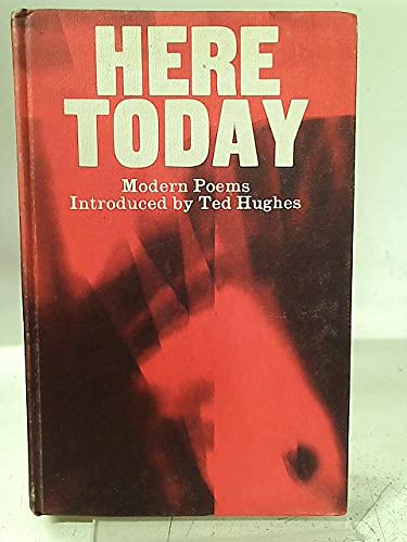 Here Today by Ted Hughes