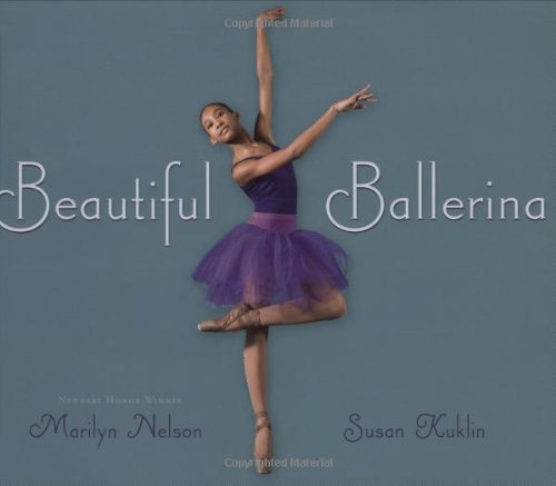 Beautiful Ballerina by Marilyn Nelson