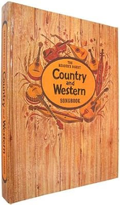 The Reader's Digest Country and Western Songbook