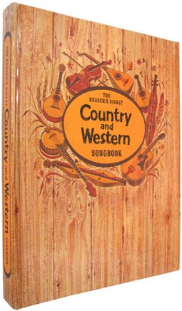 The Reader's Digest Country and Western Songbook by Dan Fox