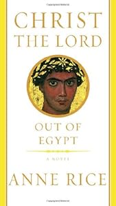 Christ the Lord: Out of Egypt