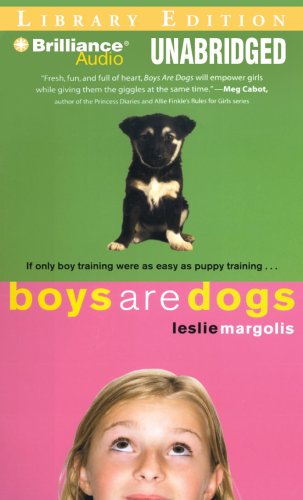 Boys Are Dogs by Leslie Margolis