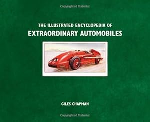 Illustrated Encyclopedia of Extraordinary Automobiles