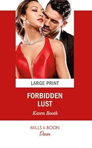 Forbidden Lust by Karen Booth