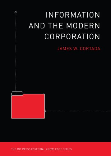 Information and the Modern Corporation by James W Cortada