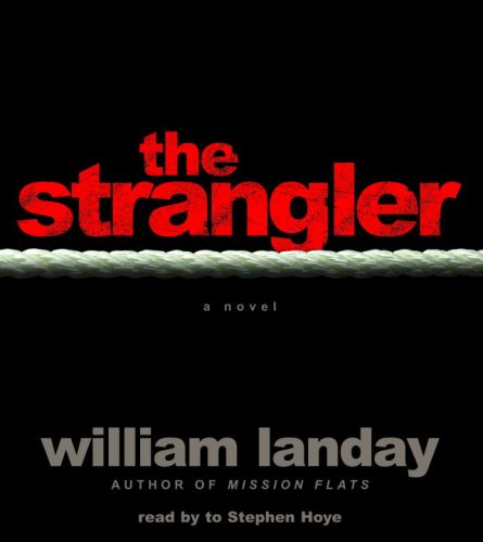 The Strangler by William Landay