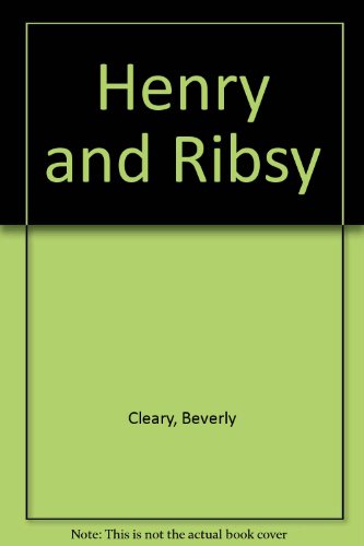 Henry and Ribsy by Beverly Cleary