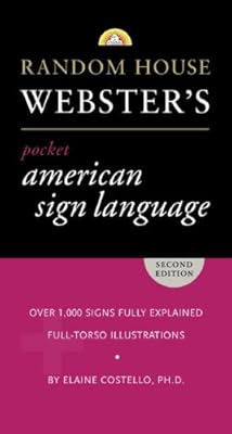 Random House Webster's Pocket American Sign Language Dictionary