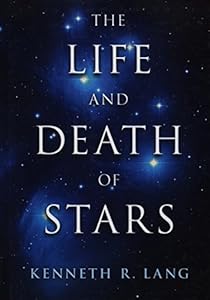 The Life and Death of Stars