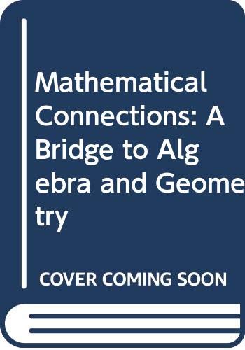 Anser Key to Study Guide for Reteacing and Practice Mathematical Connections by unknown author