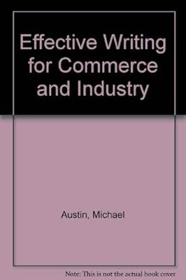 Effective Writing for Commerce and Industry