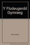 Y Flodeugerdd Gymraeg