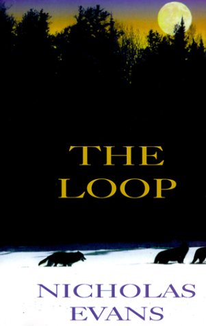 The Loop by Nicholas Evans