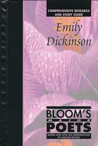 Emily Dickinson (Bloom's Major Poets)