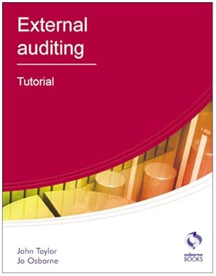 External Auditing: Tutorial (AAT Accounting - Level 4 Diploma in Accounting)