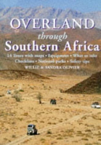 Overland Through Southern Africa by Willie Olivier