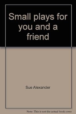 Small plays for you and a friend