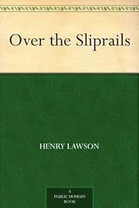 Over the Sliprails