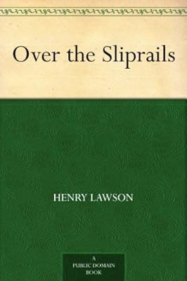 Over the Sliprails