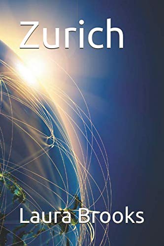 Zurich by Laura Brooks