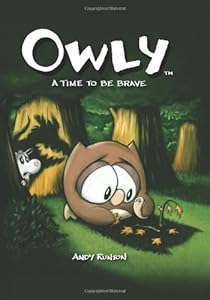 Owly, Vol. 4: A Time to be Brave (v. 4)