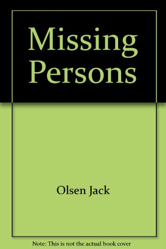 Missing persons by Jack Olsen