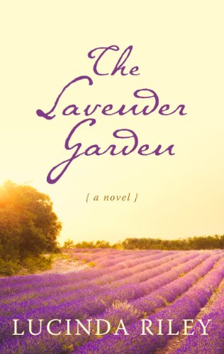 The Lavender Garden by Lucinda Riley